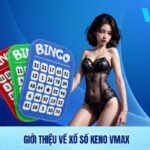 Xổ Số Keno Vmax